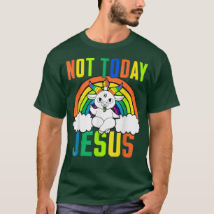 Not Today Jesus Funny Satanic Unicorn Satan Goat R T-Shirt