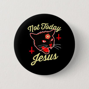 Not Today Jesus Hail Satan Cat Death Cross Vintage 6 Cm Round Badge