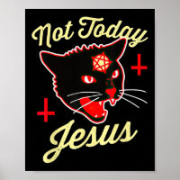 Not Today Jesus Hail Satan Cat Death Cross Vintage