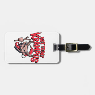 Not Today Krampus Funny Christmas Evil Krampus Luggage Tag