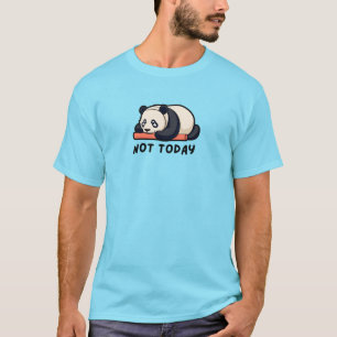 Not Today Panda – Cute Lazy Mood Animal Graphic T-Shirt