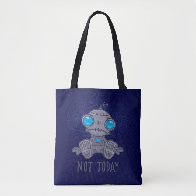 Not Today Sad Robot Tote Bag (Front)