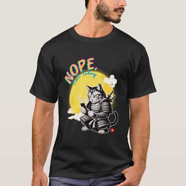 Not Today Samurai Cat Read Messages Japanese Funny T-Shirt (Front)