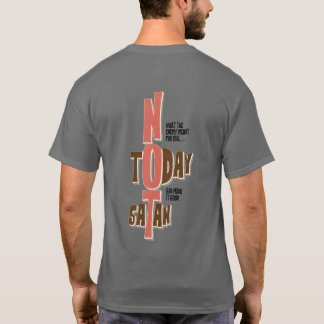 Not Today Satan Faith Christian  T-Shirt