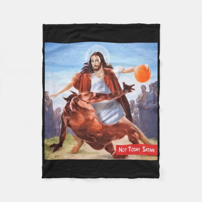 Not Today Satan Jesus Crossover Bysketbyll Fun Mem Fleece Blanket (Front)