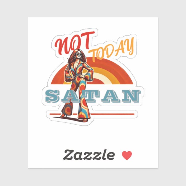 Not Today Satan Retro (Sheet)