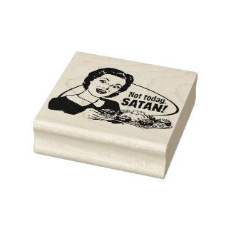 Not Today Satan Rubber Stamp