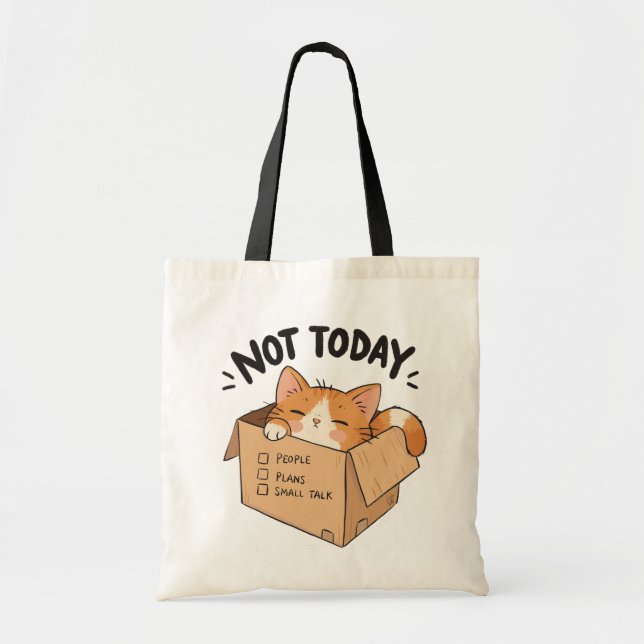 Not today tote bag (Front)