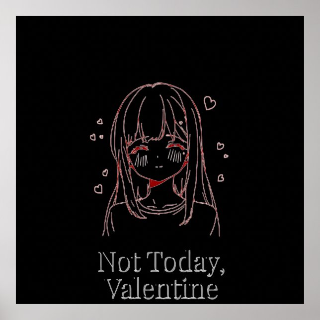 Not Today, Valentine  Poster (Front)
