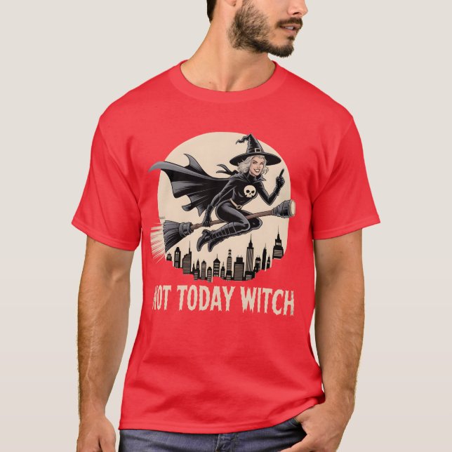 Not Today Witch T-Shirt (Front)