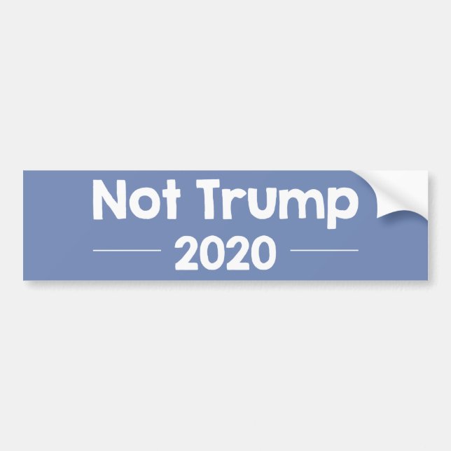 Not Trump 2020 Bumper Sticker (Front)