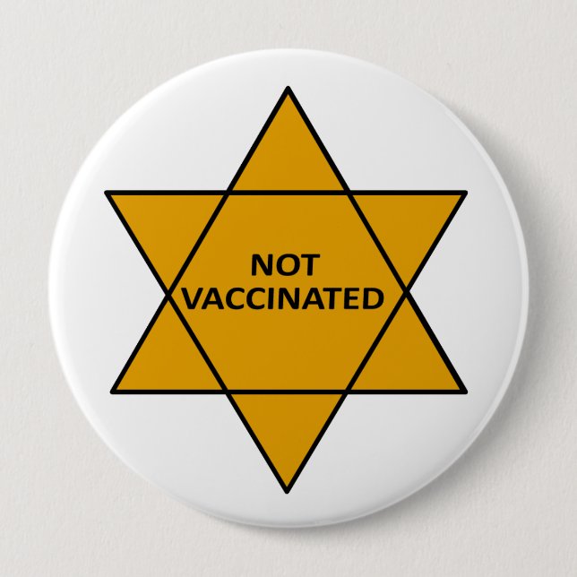 Not Vaccinated 10 Cm Round Badge (Front)