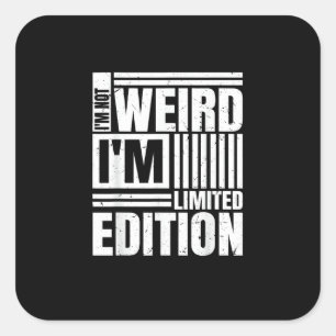 Not Weird Just More Creative Anime Lover Playful S Square Sticker