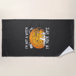 Not Witch Wife Halloween Sunset Cauldron_1 Beach Towel