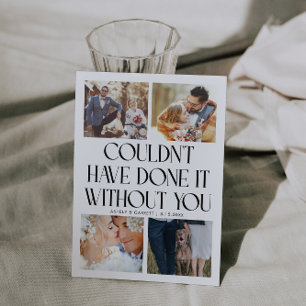 Not Without You Wedding 4-Photo White Thank You Card