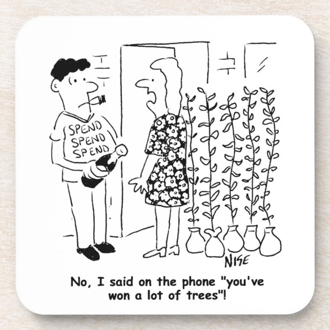 Not Won the Lottery - Won Trees Instead - Funny Coaster (Front)