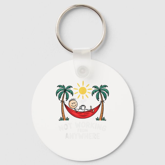 Not Working From Anywhere Funny Hammock 2025  Key Ring (Front)