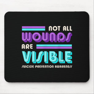 Not wounds are visible prevention awareness day mouse pad