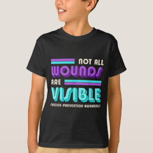 Not wounds are visible prevention awareness day T-Shirt