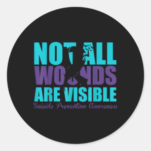 Not Wounds Are Visible Suicide Prevention Classic Round Sticker