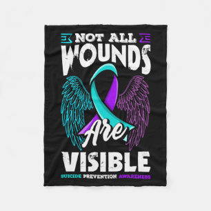 Not Wounds Are Visible Suicide Prevention Fleece Blanket