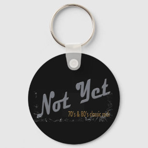 Not Yet Band Key Ring