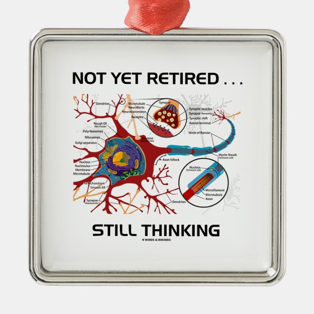 Not Yet Retired ... Still Thinking Neuron Synapse Metal Tree Decoration (Front)