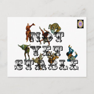 Not Yet Stable Postcard