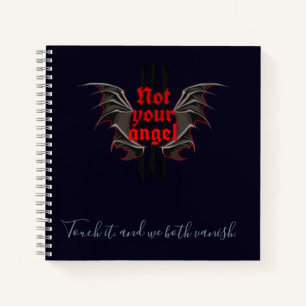 Not Your Angel Notebook – Touch It and Vanish Art