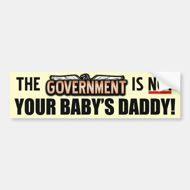 Not Your Baby's Daddy! Bumper Sticker (Front)
