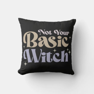 Not Your Basic Witch Black Halloween Cushion