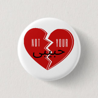 Not Your Habibi 3 3 Cm Round Badge