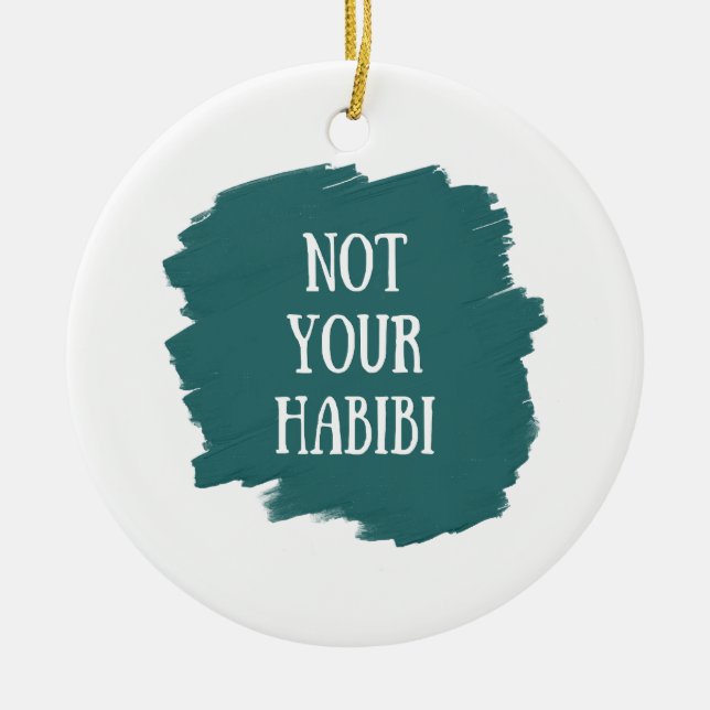 Not Your Habibi Ceramic Tree Decoration (Front)
