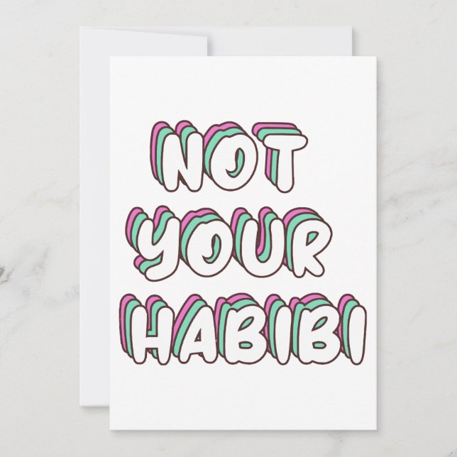 Not Your Habibi - Funny Love quote Invitation (Front)
