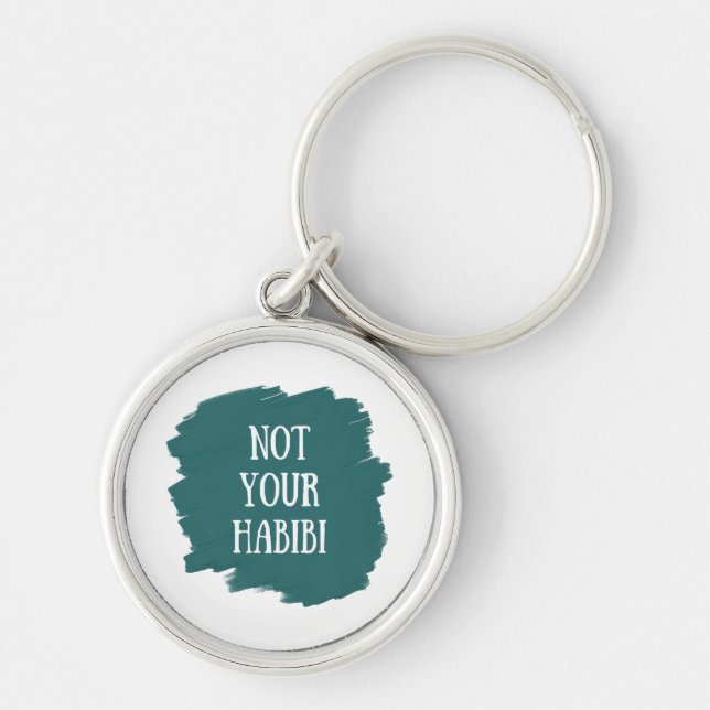 Not Your Habibi Key Ring (Front)