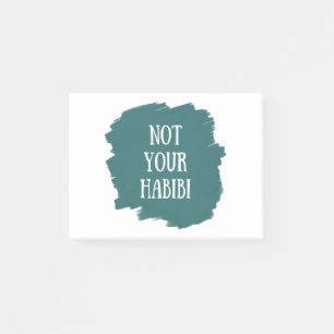 Not Your Habibi Post-it Notes