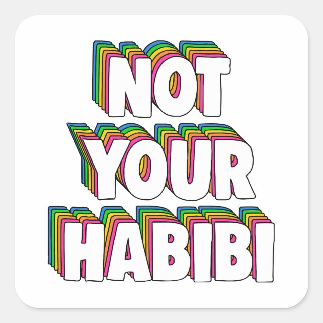 Not Your Habibi Square Sticker (Front)