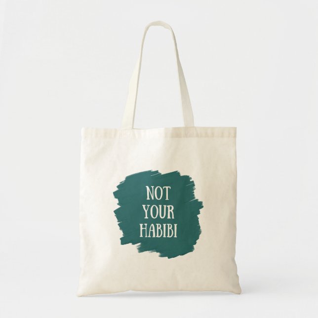 Not Your Habibi Tote Bag (Front)