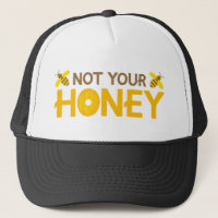 Not Your Honey