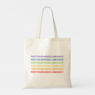 Not Your Model Minority - Tote Bag