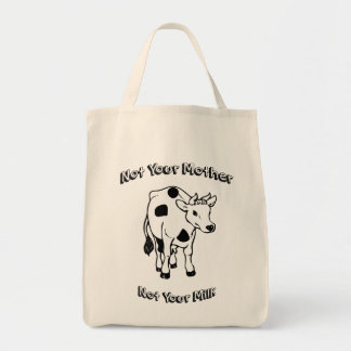 Not Your Mother - Not Your Milk Tote Bag