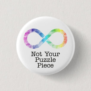 Not your puzzle piece- autism awareness/acceptance 3 cm round badge