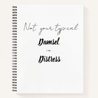 Not your typical damsel in distress notebook