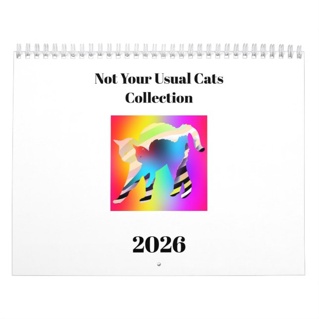Not Your Usual Cats Collection Fun Calendar (Cover)