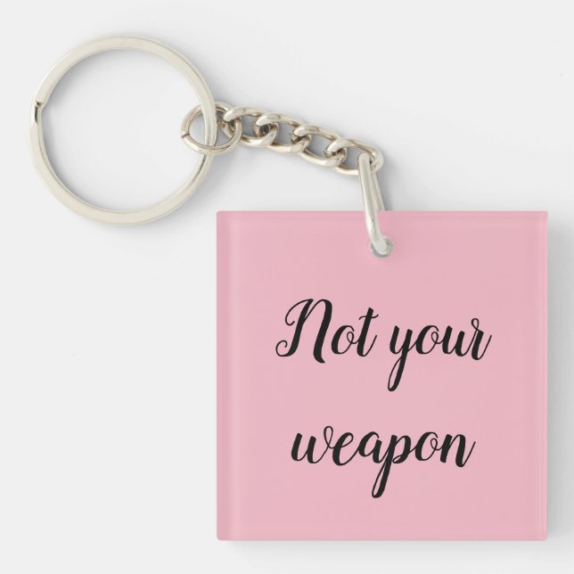 Not your weapon Orphan Black Helena quote Key Ring (Front)