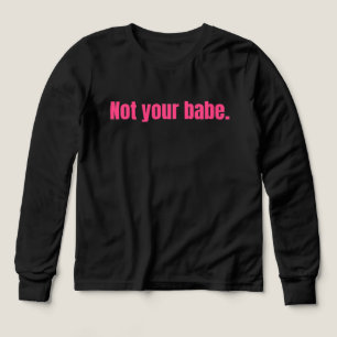 Not Yours. Never Was. Period.