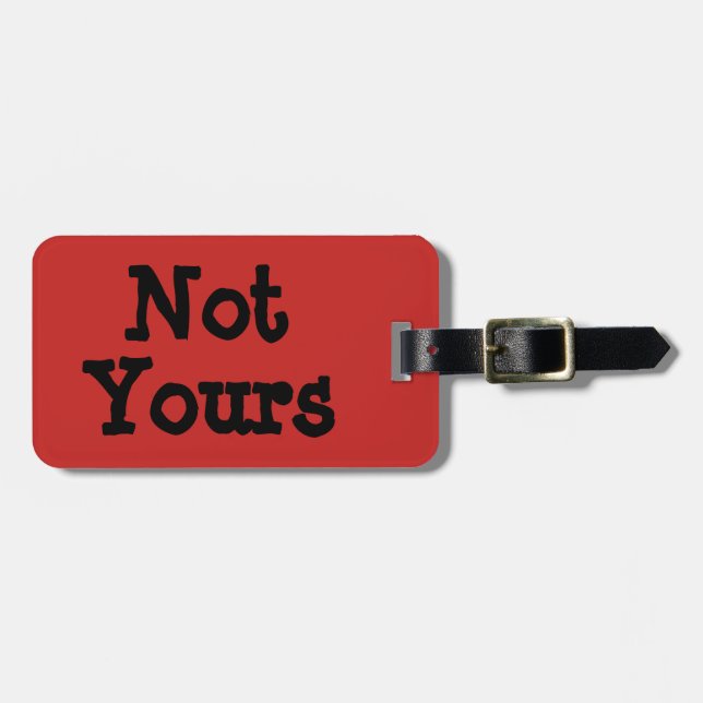 Not Yours Tag (Front Horizontal)
