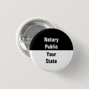 Notary Public and Your State Black and White 3 Cm Round Badge