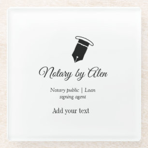 Notary public Loan signing agent add name address  Glass Coaster