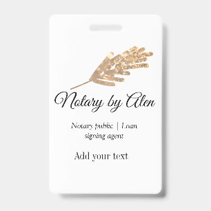 Notary public Loan signing agent add name address  ID Badge
